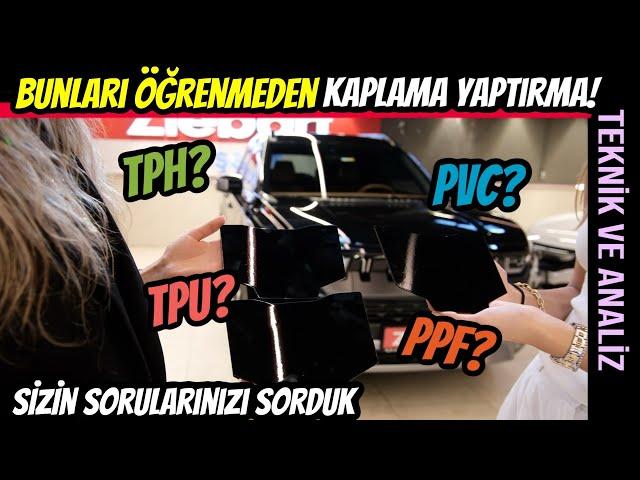 Araç Kaplama Hakkında Her Şey | Rahat Sökülür mü? PPF, TPH, TPU, PVC ne anlama geliyor?