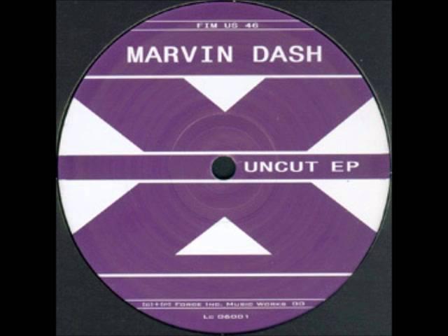 Marvin Dash - Uncut - Force Inc US