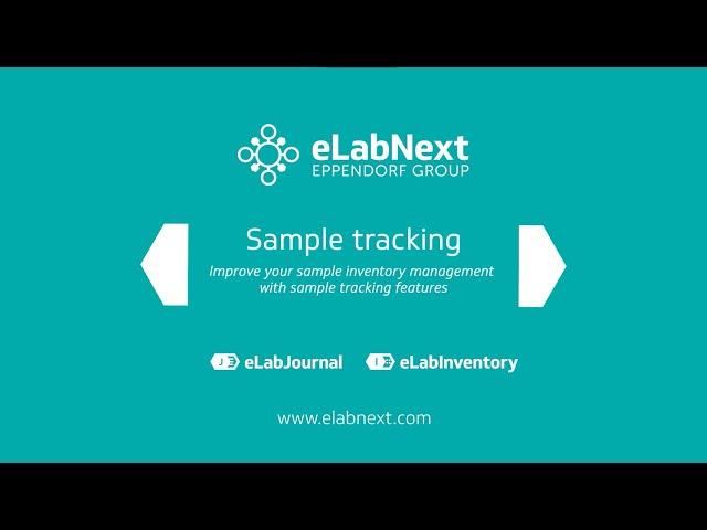 #7 Sample tracking features to improve your sample management | eLabNext