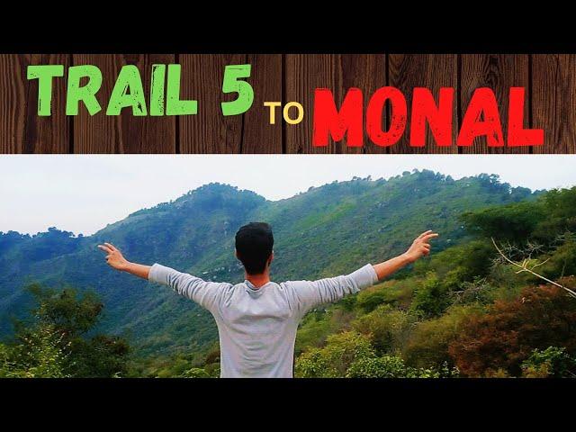 Trail 5 to Monal Hiking  | Hiking on Margalla Hills to Monal Restaurant Islamabad Pakistan  