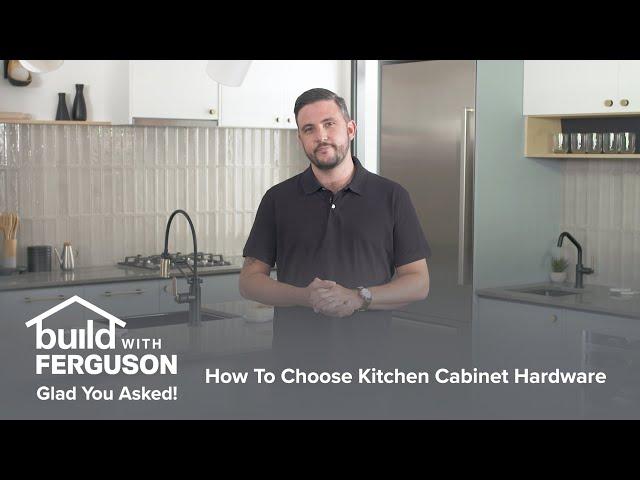 How to Choose Kitchen Cabinet Hardware