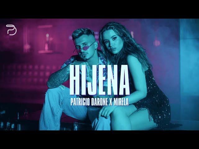 Patricio Darone x Mirela - Hijena (Official Video)