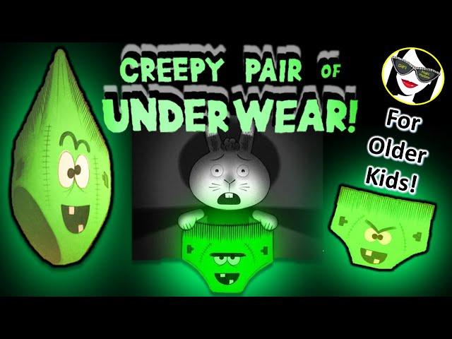 READ ALOUD: CREEPY PAIR OF UNDERWEAR! (Creepy Tales Series) [For older kids - a tad bit scary!]