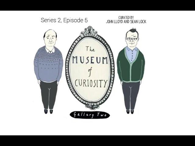 The Museum of Curiosity - S2, E5 - Curated by Sean Lock