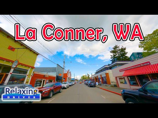 Driving Tour of La Conner, WA | Relaxing Drives