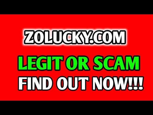 zolucky reviews || is zolucky.com legit or scam || full review || find out now!!!