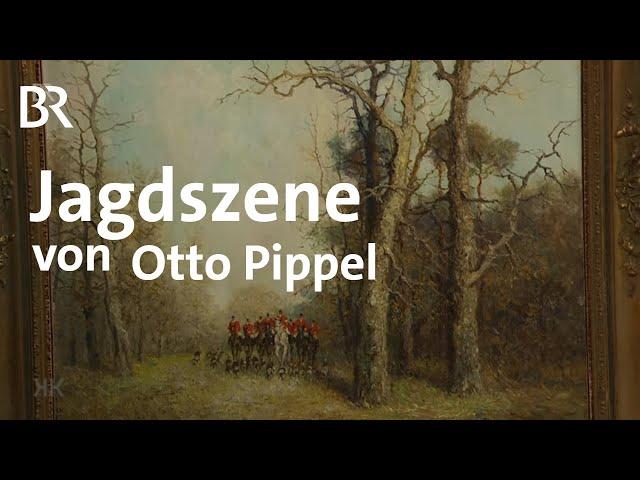 Postimpressionistisch: "JAGDSZENE" VON OTTO PIPPEL | Kunst + Krempel | BR