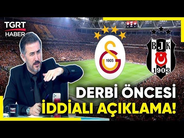 Bülent Uslu Derbi Öncesi İddialı Konuştu! Beşiktaş Galatasaray'ı Yenerse Şampiyonluk Ateşini Yakar!