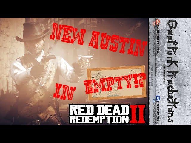 Why is New Austin so Empty in Red Dead Redemption 2!?