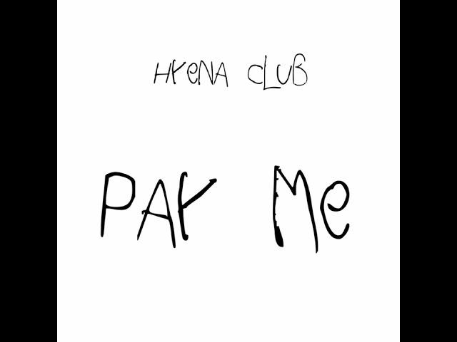 Hyena Club - Pay Me