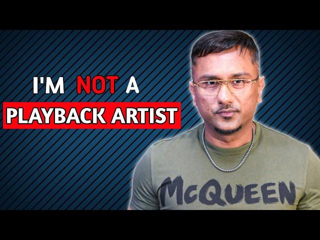 The DANGER of being Yo Yo Honey Singh