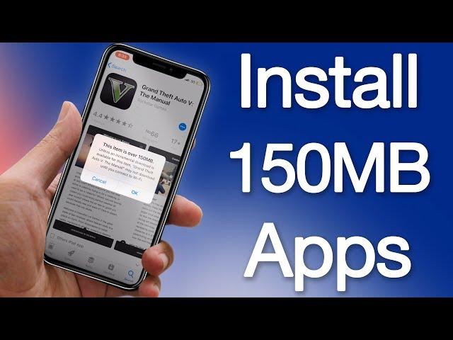 How to Download Apps Over 150MB Without WiFi on iPhone Running iOS 11, 12, 13 & iOS 14