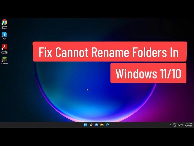 Fix Cannot Rename Folders In Windows 11/10