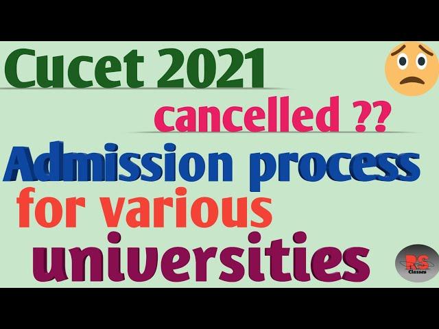 Cucet 2021 || Admission process of Central & other universities ||RS Classes