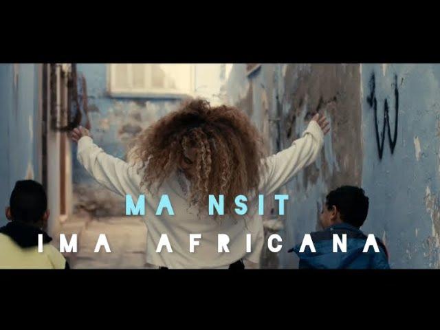 Ima Africana : Ma Nsit _ مانسيت