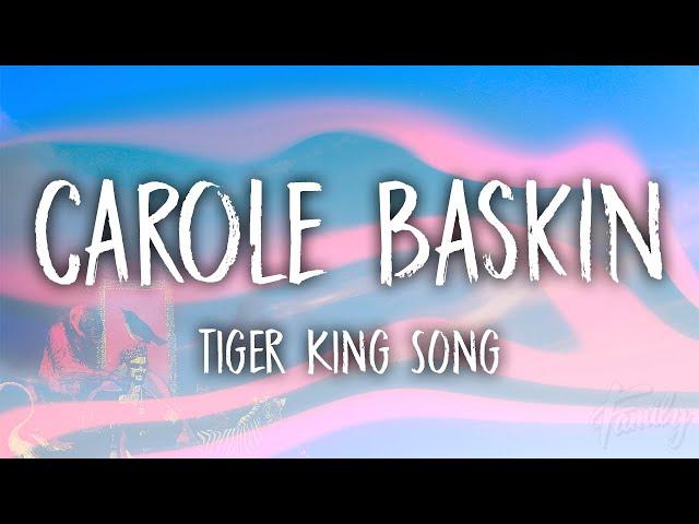 Carole Baskin - TIGER KING SONG (Lyrics)