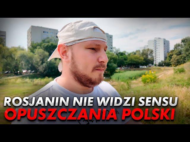 Dlatego nie chcę wyjeżdżać z Polski na zachód