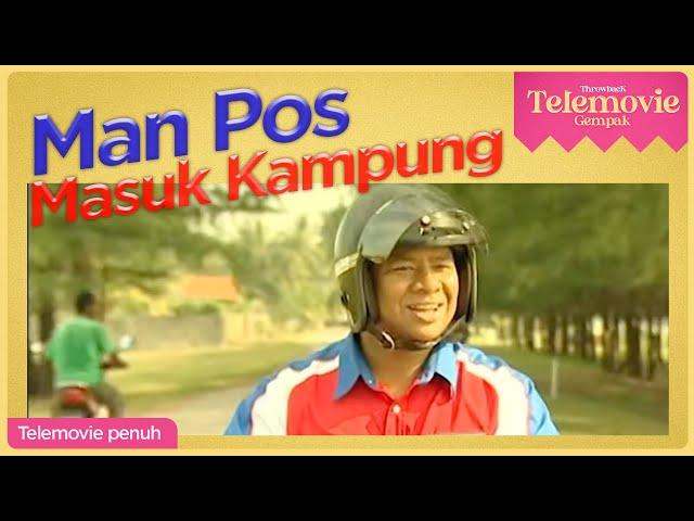 [EPISOD PENUH] Man Pos Masuk Kampung | THROWBACK TELEMOVIE GEMPAK