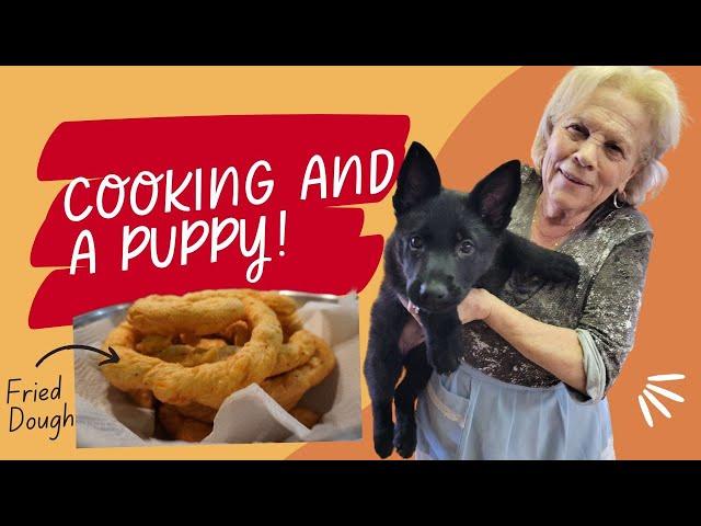 DELICIOUS fried dough | German Shepherd puppy joins the family!