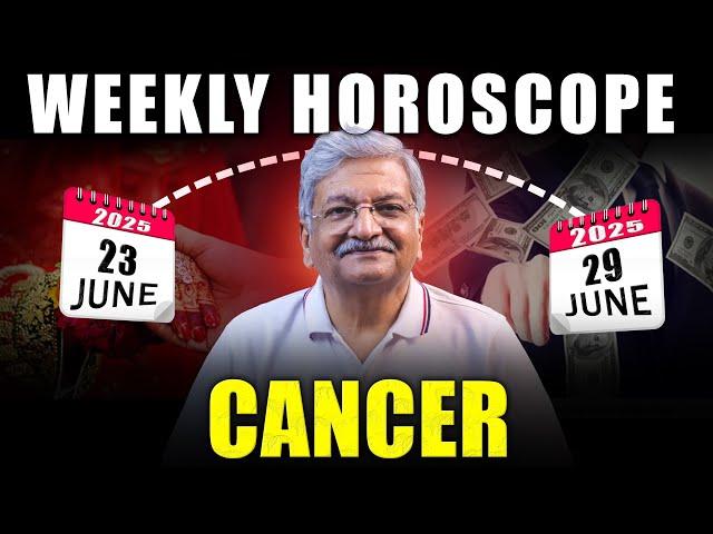 Cancer Weekly Horoscope  | 23 June  to 29 June 2025 |  Syed M Ajmal Rahim