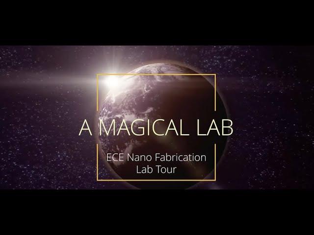 A Magical Lab: Illinois ECE Nanofabrication Lab Tour