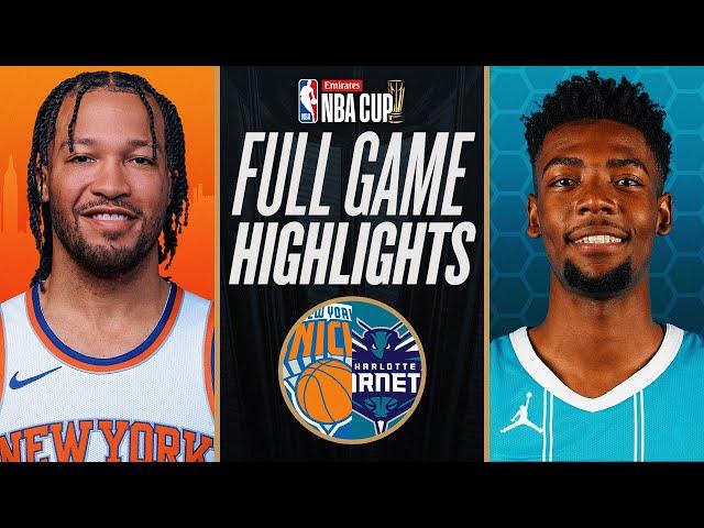 KNICKS at HORNETS | EMIRATES NBA CUP  | FULL GAME HIGHLIGHTS | November 29, 2024