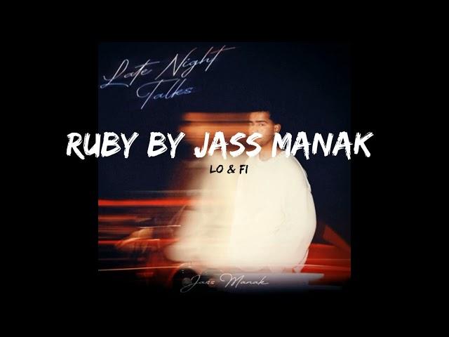 RUBY SONG JASS MANAK (Lo & Fi) SLOW REVERB (HD VOICE)