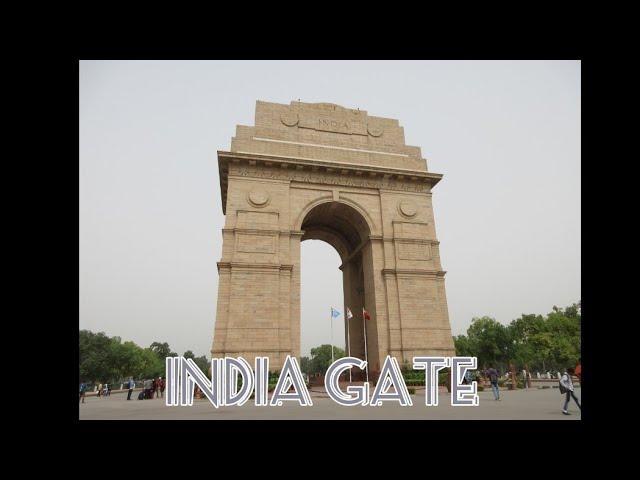India Gate,Amar Jyothi, Canopy - New Delhi | Delhi Tour Part 1