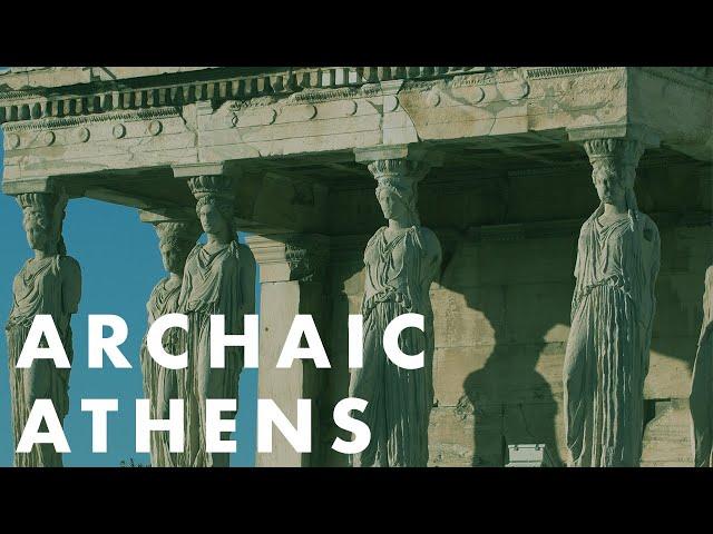 The Rise of Democracy. Ancient Greek Civilization: Archaic Athens