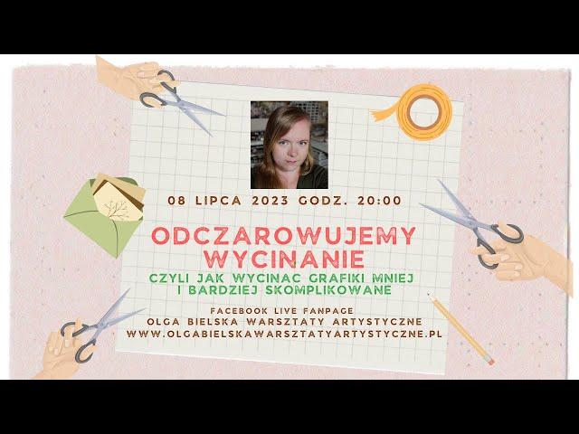 SCRAPBOOKING Jak wycinać grafiki mniej i bardziej skomplikowane Olga Bielska Warsztaty Artystyczne