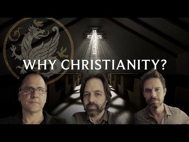 But Why Christianity? - John Vervaeke, Jordan Hall, Jonathan Pageau