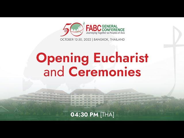 FABC General Conference - Opening Eucharist and Ceremonies | October 12 | Live