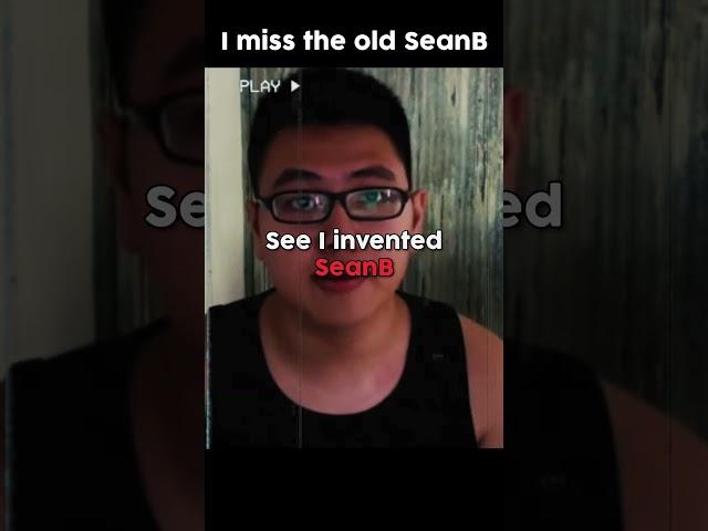 i miss the old seanb