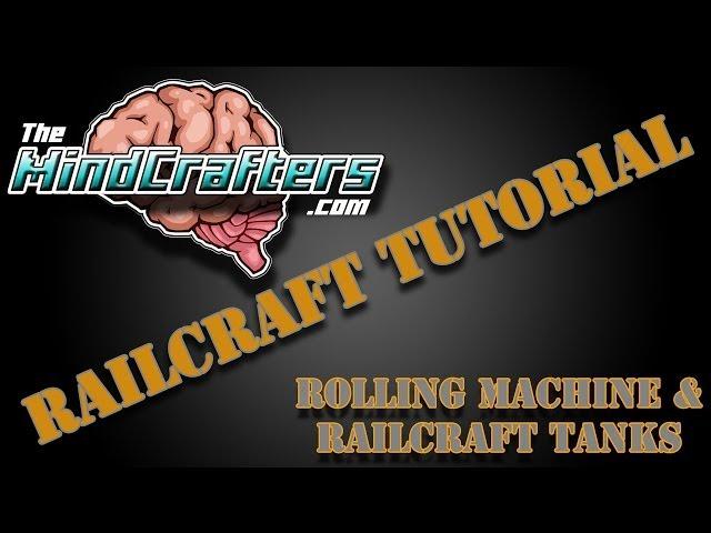 Railcraft Tutorial: Rolling Machine & Railcraft Tanks