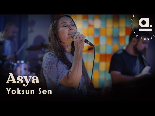 Asya - Yoksun Sen / @Akustikhane  ​