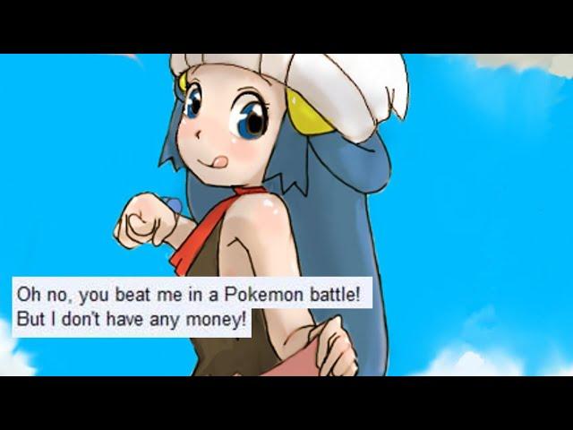 Oh no you beat me in a Pokemon battle?