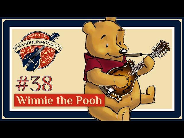"Winnie the Pooh" /// David Benedict Mandolin