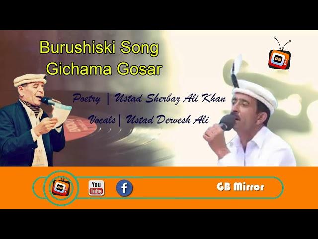 Gicham Gosar Burushaski Song || GB Mirror