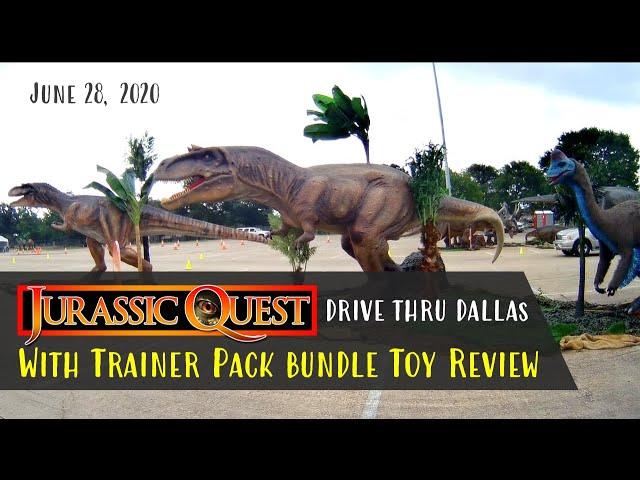 Jurassic Quest Dallas Drive Thru - June 2020, with Trainer Pack Toy Review