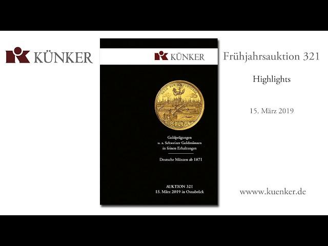 Künker Auktion 321: Goldprägungen, u. a. Schweizer Goldmünzen / Deutsche Münzen ab 1871