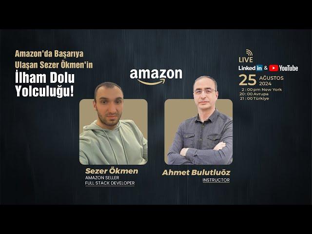 Amazon'da Başarıya Ulaşan Sezer Ökmen'in İlham Dolu Yolculuğu