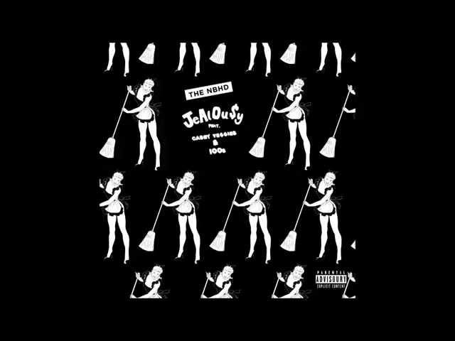 The Neighbourhood - Jealou$y (Without Casey Veggies & 100s / Without Rap)