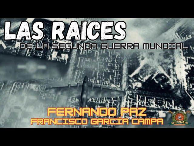 RAICES DE LA SEGUNDA GUERRA MUNDIAL:Política exterior y planes de los contendientes *Fernando Paz*