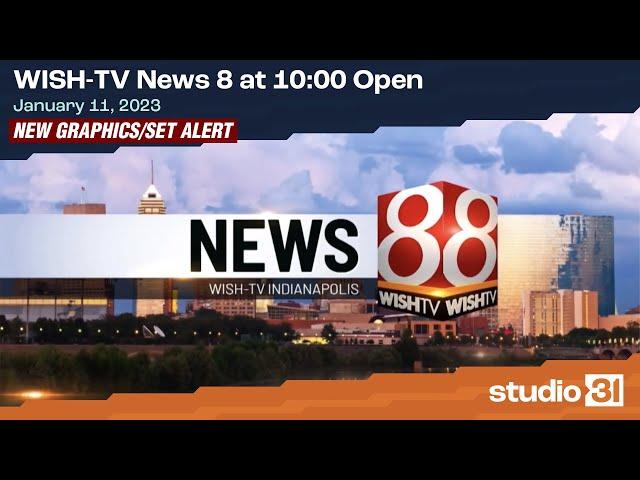 WISH-TV News 8 at 10:00 Open, 1/11/2023 (New Graphics/Set)