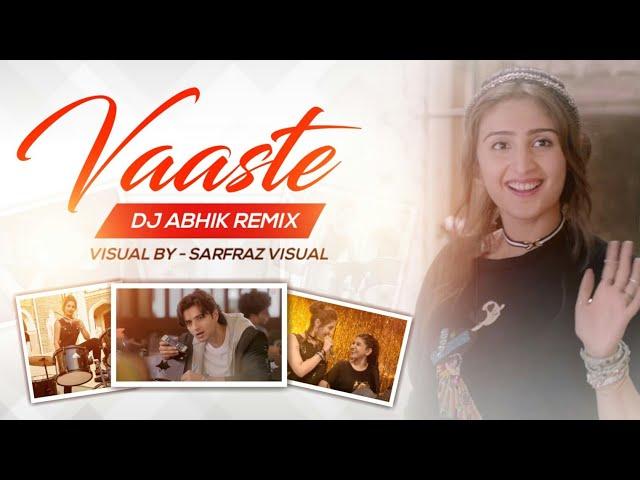 Vaaste (Remix) - DJ Abhik | Dhvani Bhanushali | Latest Bollywood Song 2019 | SARFRAZ VISUAL | TEASER