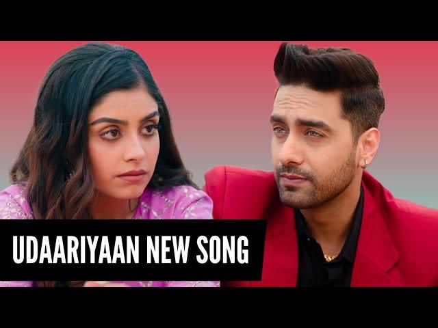 Udaariyaan New Song | Ep 517, 513, 508