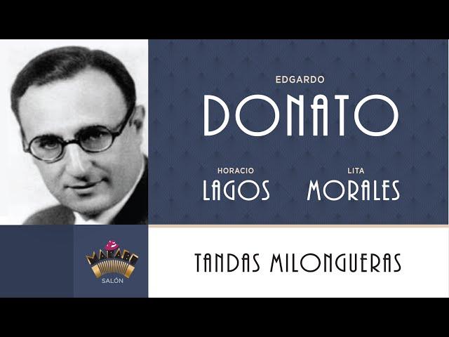 41/TANDAS MILONGUERAS del Marabú - EDGARDO DONATO -  Horacio Lagos - Lita Morales