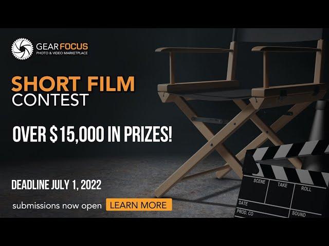 Gear Focus Short Film Contest 2022