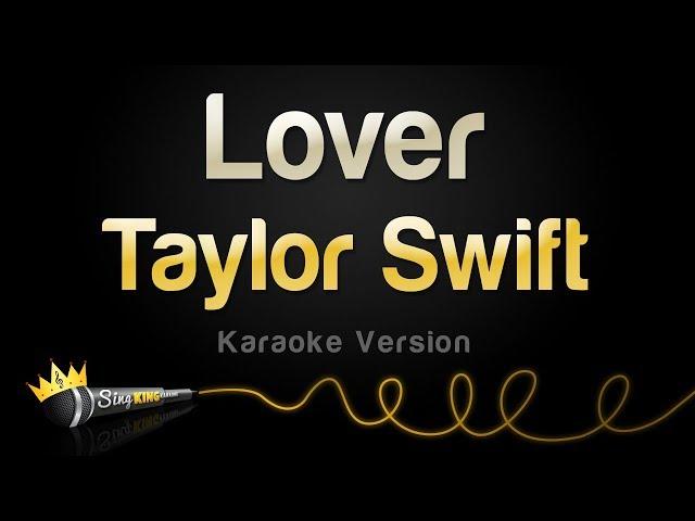 Taylor Swift - Lover (Karaoke Version)