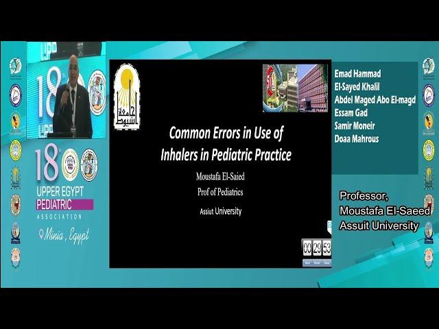 Common Errors in Use of Inhalers in Management of Pediatric Bronchial Asthma Prof Moustafa El Saeed